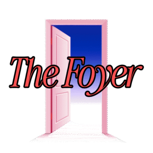 The Foyer