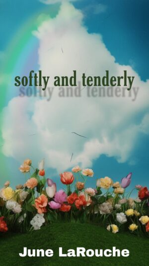 Softly and Tenderly